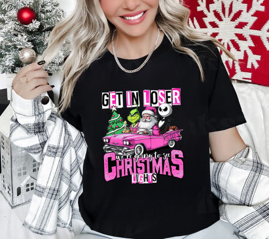 Get In Loser Christmas  Christmas Graphic tee  Pink funny christmas t shirt