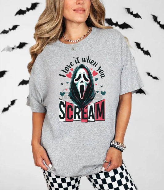 I Love It When You Scream Tee